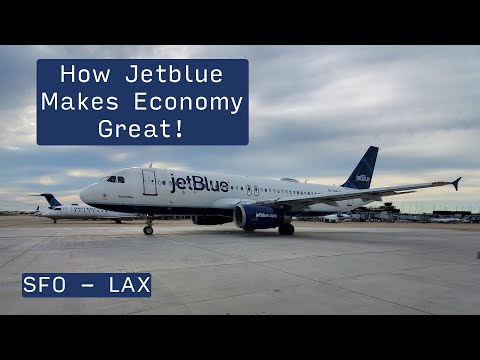 How JetBlue Makes Economy Great! | SFO - LAX