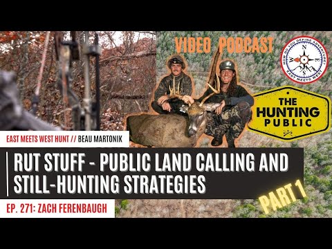 Rut Stuff - Public Land Calling Strategies And Still-Hunting W/ Zach  Ferenbaugh / The Hunting Public - Youtube