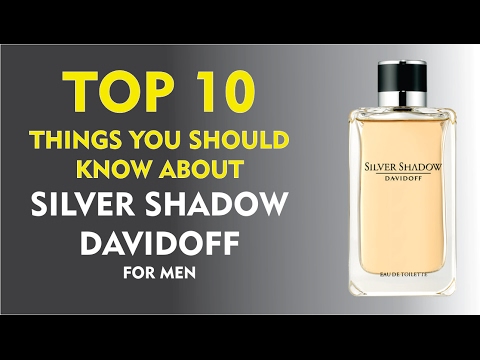 Top 10 Fragrance Facts: Silver Shadow Davidoff for men